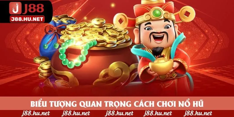 Biểu tượng quan trọng cách chơi nổ hũ Biểu tượng quan trọng cách chơi nổ hũ