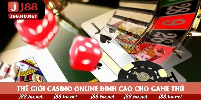 Thế giới casino online đỉnh cao cho game thủ Thế giới casino online đỉnh cao cho game thủ
