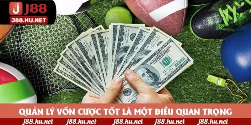 Quản lý vốn cược tốt là một điều quan trọng Quản lý vốn cược tốt là một điều quan trọng