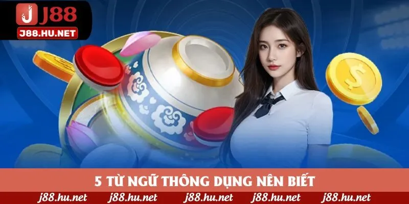 5 từ ngữ thông dụng nên biết 5 từ ngữ thông dụng nên biết