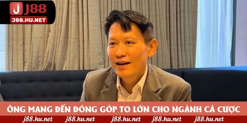 Ông mang đến đóng góp to lớn cho ngành cá cược Ông mang đến đóng góp to lớn cho ngành cá cược